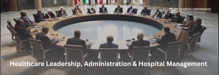 Healthcare Leadership, Administration & Hospital Management